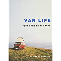 Van Life: Your Home on the Road [Idioma Inglés]